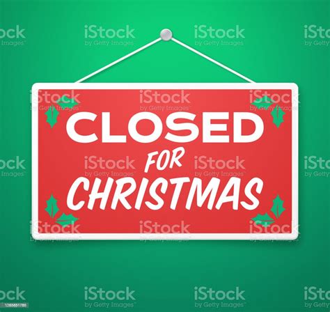 Closed For Christmas Sign Stock Illustration Download Image Now