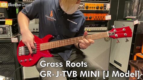 Ikebe B Sound CheckGrass Roots GR J TVB MINI J Model 試奏動画 YouTube
