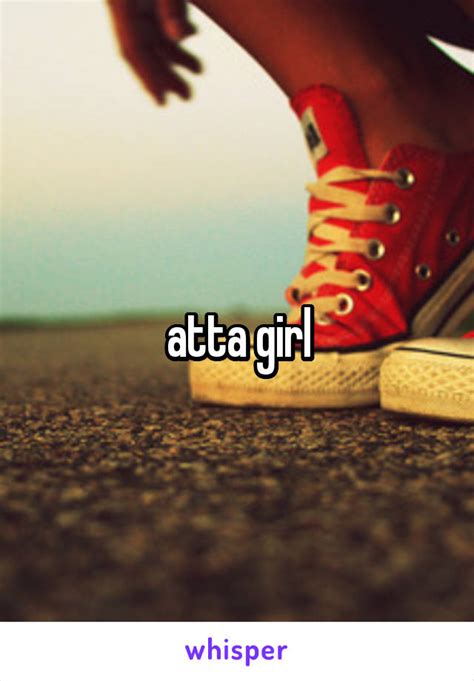 Atta Girl