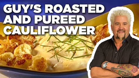Guy Fieris Roasted And Pureed Cauliflower Guys Big Bite Food