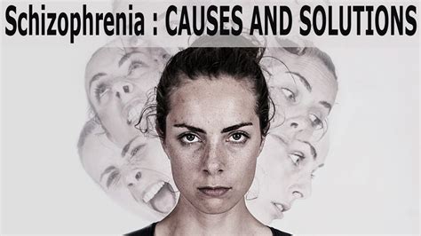 Schizophrenia Signs Schizophrenia Causes Symptoms Diagnosis Youtube