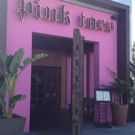 Pink Taco Restaurant In Los Angeles Pink Taco Taco Restaurant Pink