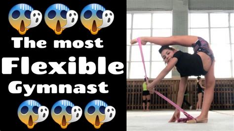 The Most Flexible Gymnast In The World Youtube