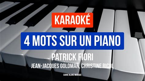 Patrick Fiori Jj Goldman C Ricol Mots Sur Un Piano Karaok Hq Acordes Chordify