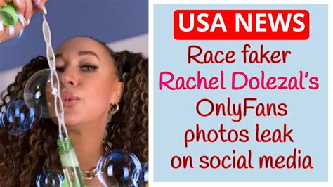Race Faker Rachel Dolezals Onlyfans Photos Leak On Social Media
