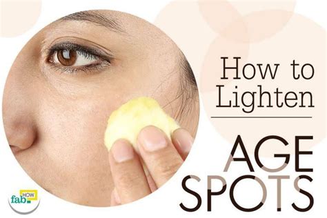 How To Fade Age Spots Naturally Fab How Age Spots Age Spot