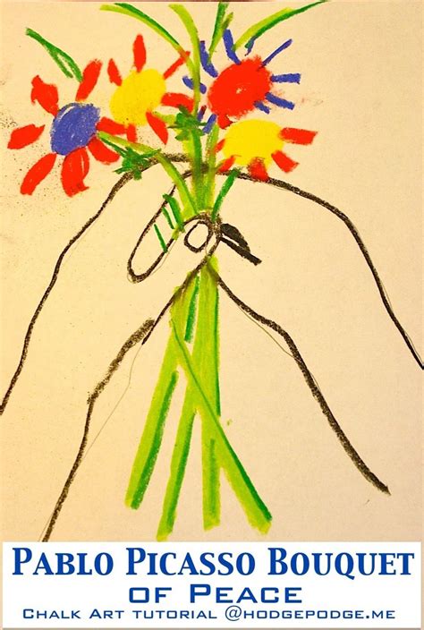 Picasso Bouquet Of Peace Chalk Art Tutorial Hodgepodge Montessori