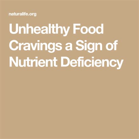 Unhealthy Food Cravings A Sign Of Nutrient Deficiency Food Cravings