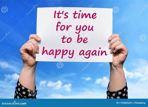 It`s Time For You To Be Happy Again Stock Image Image Of Enjoyment