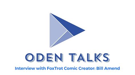 Interview With Bill Amend Foxtrot Creator Oden Talks Youtube