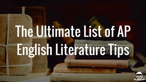 The Ultimate List Of Ap English Literature Tips