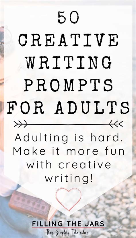 50 Creative Writing Prompts For Adults Creative Writing Prompts
