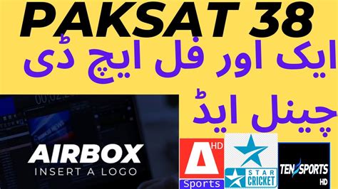 New Updates Of Paksat 38east C Band YouTube