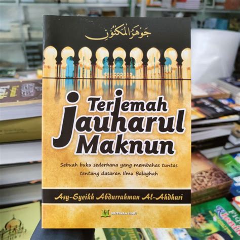 Jual Balaghoh Terjemah Jauharul Maknun Jauhar Al Maknun Shopee Indonesia