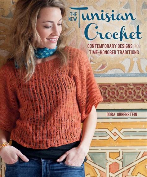 It helps if you already have a moderate level of comfort with standard crochet before embarking on this technique, but extensive crochet knowledge. 20 Things I Love About Dora Ohrenstein's New Tunisian ...