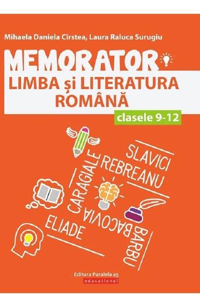 Memorator Limba Romana Clasele 9 12 Mihaela Daniela Cirstea Laura