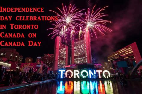Independence Day celebrations in Toronto Canada on Canada Day | Canada day, Toronto canada ...