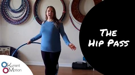 Grab Your Hoop ~ The Hip Pass For Total Beginners Youtube