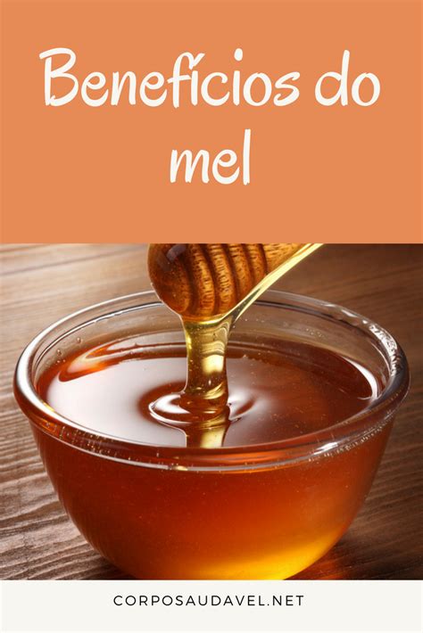 Benefícios Do Mel Para A Nossa Saúde Benefícios do mel Ideias Mel