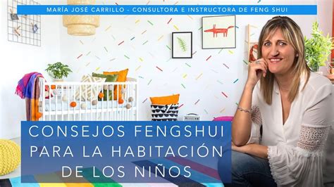 Consejos Feng Shui Para La Habitación De Los Niños Youtube