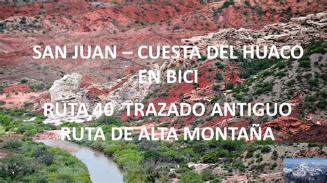 Ruta 40 Downhill Ride En La Cuesta Del Huaco San Juan Youtube