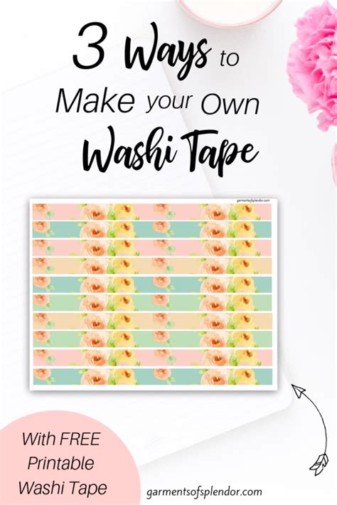 three ways to make your own washi tape with free printable washi tape