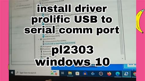 Cara Install Driver Prolific Usb To Serial Comm Port Pl2303 Windows 10 Youtube