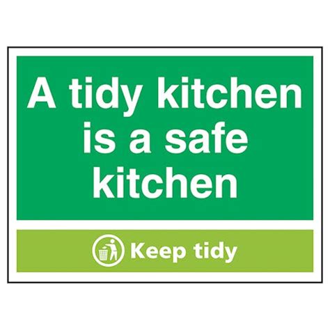 A Tidy Kitchen Is A Safe Kitchen Keep Tidy Waste Signs Recycling