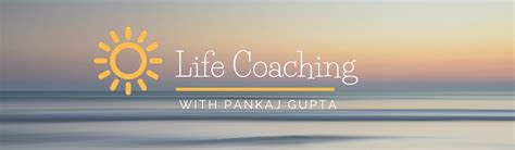 Life Coach Online Life Coach Delhi India Pankaj Gupta