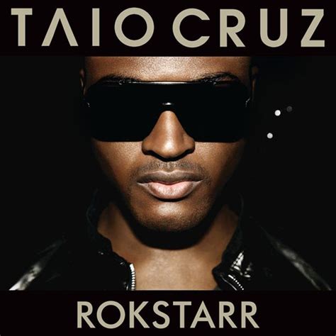 Rokstarr By Taio Cruz Music Charts