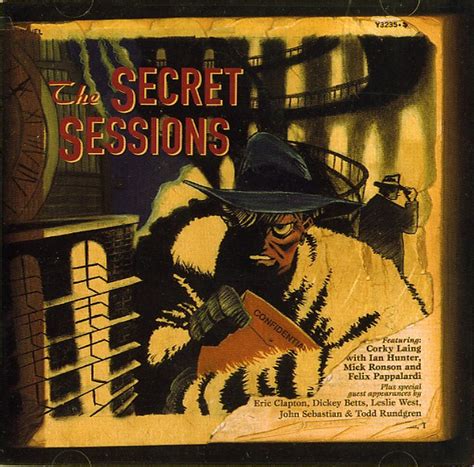 The Secret Sessions De Corky Laing Ian Hunter Mick Ronson Felix
