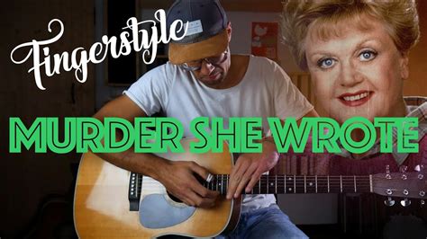 Murder She Wrote Theme Fingerstyle Guitar Tabs And Lesson Youtube