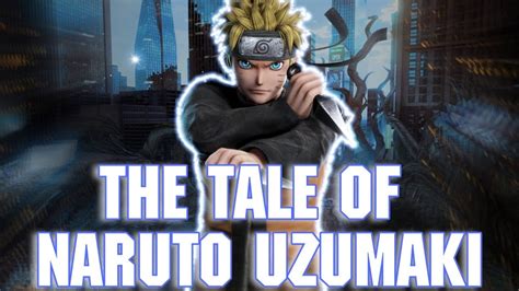 The Tale Of Naruto Uzumaki Song Youtube