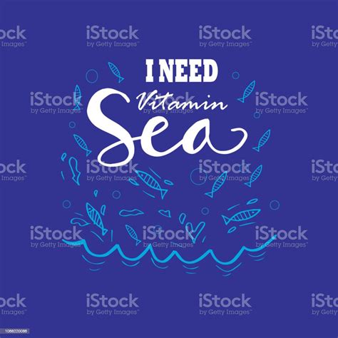 I Need Vitamin Sea Hand Lettering Positive Quote Stock Illustration