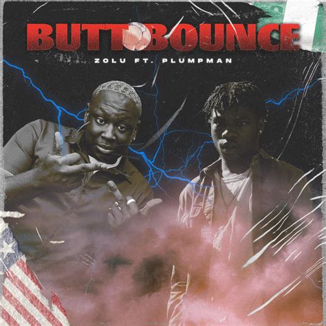 Butt Bounce Song And Lyrics By Zolu Plumpman Spotify