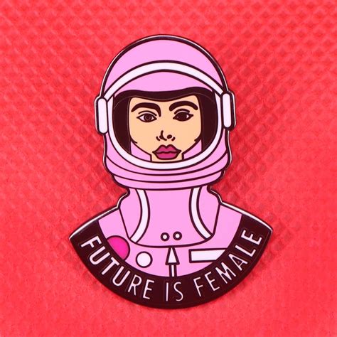Future Is Female Feminist Pin Space Astronaut Brooch Girl Power Badge Ts For Women Shirts
