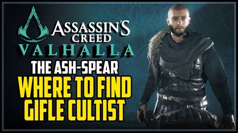 The Ash Spear Gifle Location Order Of The Ancients Assassins Creed