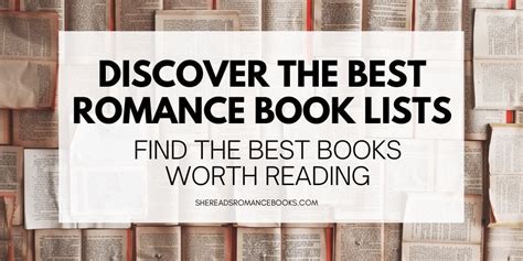 Romance Book Lists To Help You Discover The Best Books Worth Reading