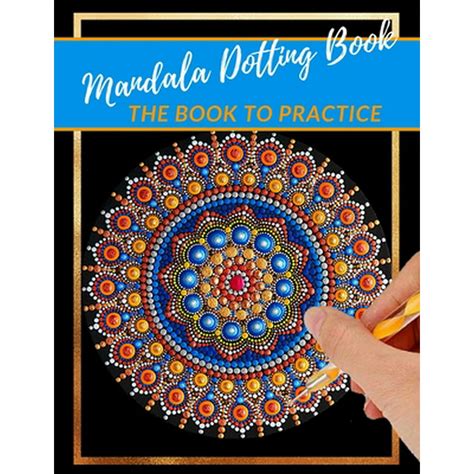 Mandala Dotting Book The Book To Practice Different Templates For