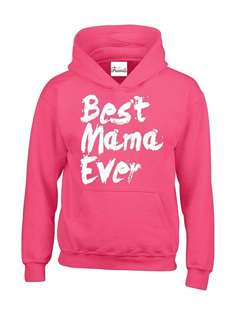 Moms Favorite Unisex Best Mama Hoodie Sweatshirt