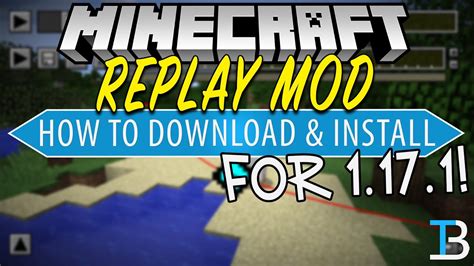 How To Install The Replay Mod Poogate