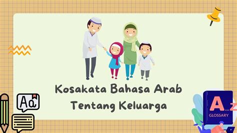 Contoh Pengenalan Keluarga Saya Bahasa Arab Bersama Terjemahan