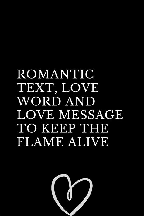 Romantic Text Love Word And Love Message To Keep The Flame Alive Romantic Texts Music Lover