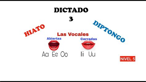 Dictado Tildes Hiatos Y Diptongos En Español 3 Youtube