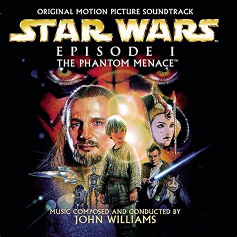 Star Wars Episode I: The Phantom Menace - Motion Picture Soundtrack ...