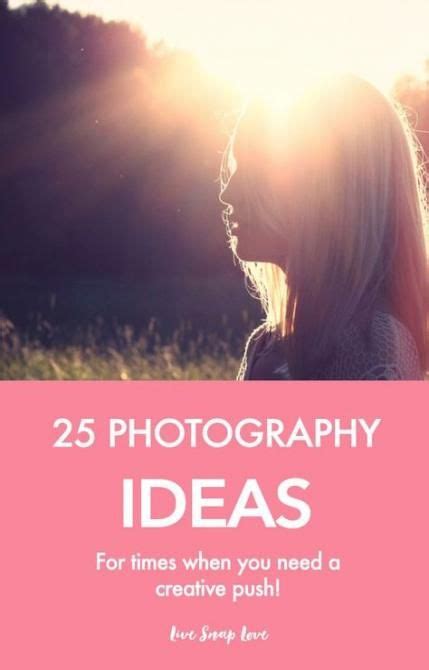 Trendy Photography Ideas For Beginners Inspiration Ideas Photography