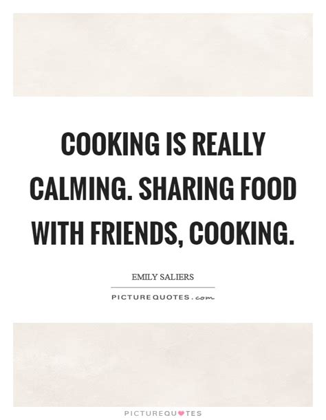 Food Trip Buddy Quotes Food Quotes The 30 Greatest Sayings On Cooking