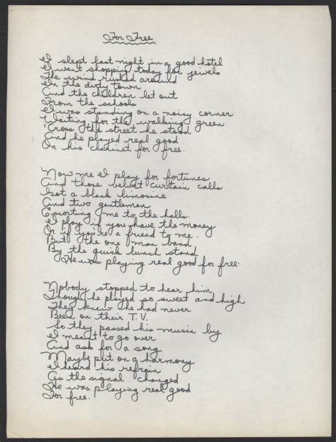 All lyrics are free until royalties or money derived in any way from the song becomes payable. Lot Detail - Joni Mitchell Handwritten "For Free" Lyrics