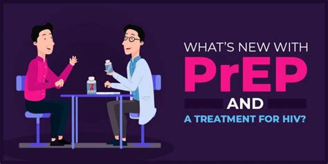 Whats New With Prep And Treatment For Hiv Prep Daily
