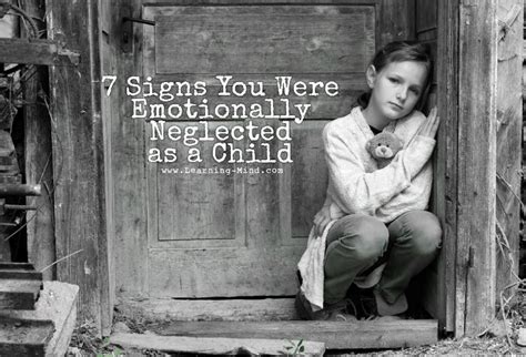 7 Symptoms Of Childhood Emotional Neglect Learning Mind